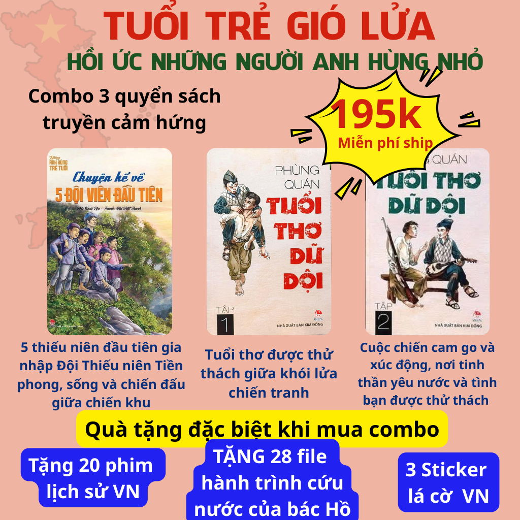 Combo Tuổi trẻ gió lửa- Hồi ức những người anh hùng nhỏ